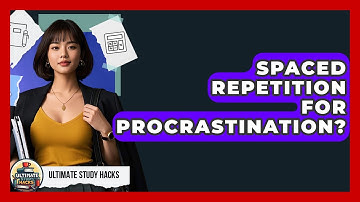 Spaced Repetition For Procrastination? - Ultimate Study Hacks