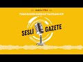 Muhalefet birlik olabilir mi? | Sesli Gazete #30