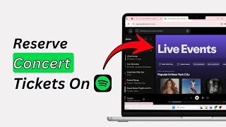 Full How to Reserve Concert Tickets on Spotify | Spotify Presale & Live Events Guide News