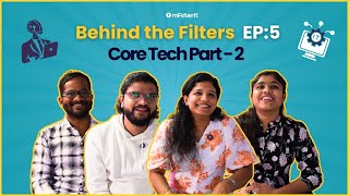 Behind the Filters – Ep 5: Core Tech Edition Part 2 | The Code, The Chaos &amp; The Coffee