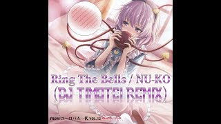 東方Eurobeat] Ring The Bells / NU-KO (DJ Timotei Remix)【EUROBEAT