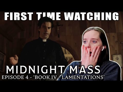 Midnight Mass | Episode 4 - 'Book IV Lamentations' | TV Reaction | Immaculate Misconception