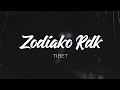 Zodiaco Rdk - Tibet (LETRA)