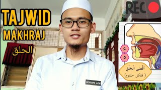 TAJWID TAHUN 3 (JAIS)- MAKHRAJ AL-HALQ