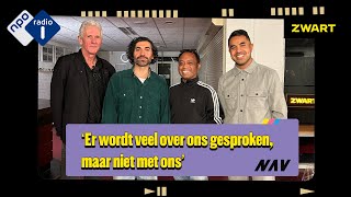 Download Lagu 'Er wordt veel over ons gesproken, maar niet met ons' | Dossier NAV #1 | NPO Radio 1 MP3
