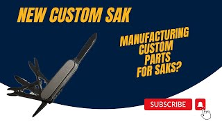 SAK talk  A new custom knife and making custom parts!