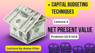 Net present value||problem no 10.5&amp;10.6|| bs comm/bba/M.com