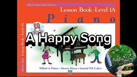 A Happy Song (P34) | Lesson Book Level 1A | Alfred’s Basic Piano Library