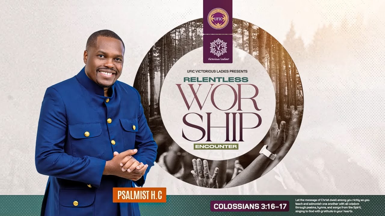 RELENTLESS WORSHIP ENCOUNTER | PSAMILST HUBERT C | 2024