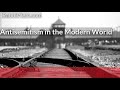 Antisemitism in the Modern World | Rabbi Wein