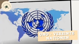 UNO - Vereinte Nationen | Organisation, Ziele und Aufgaben &amp; der UN-Sicherheitsrat