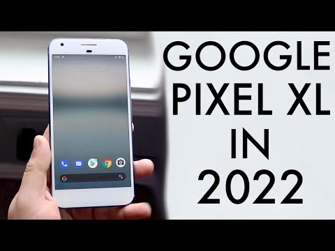  New  Google Pixel XL In 2022! (Still Worth It?) (Review)