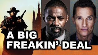 The Dark Tower 2017 REVIEW aka REACTION Idris Elba & Matthew McConaughey - Beyond The Trailer(The Dark Tower Movie review aka reaction to confirmed casting news of Idris Elba as Roland & Matthew McConaughey as The Man in Black!, 2016-03-01T21:53:26.000Z)