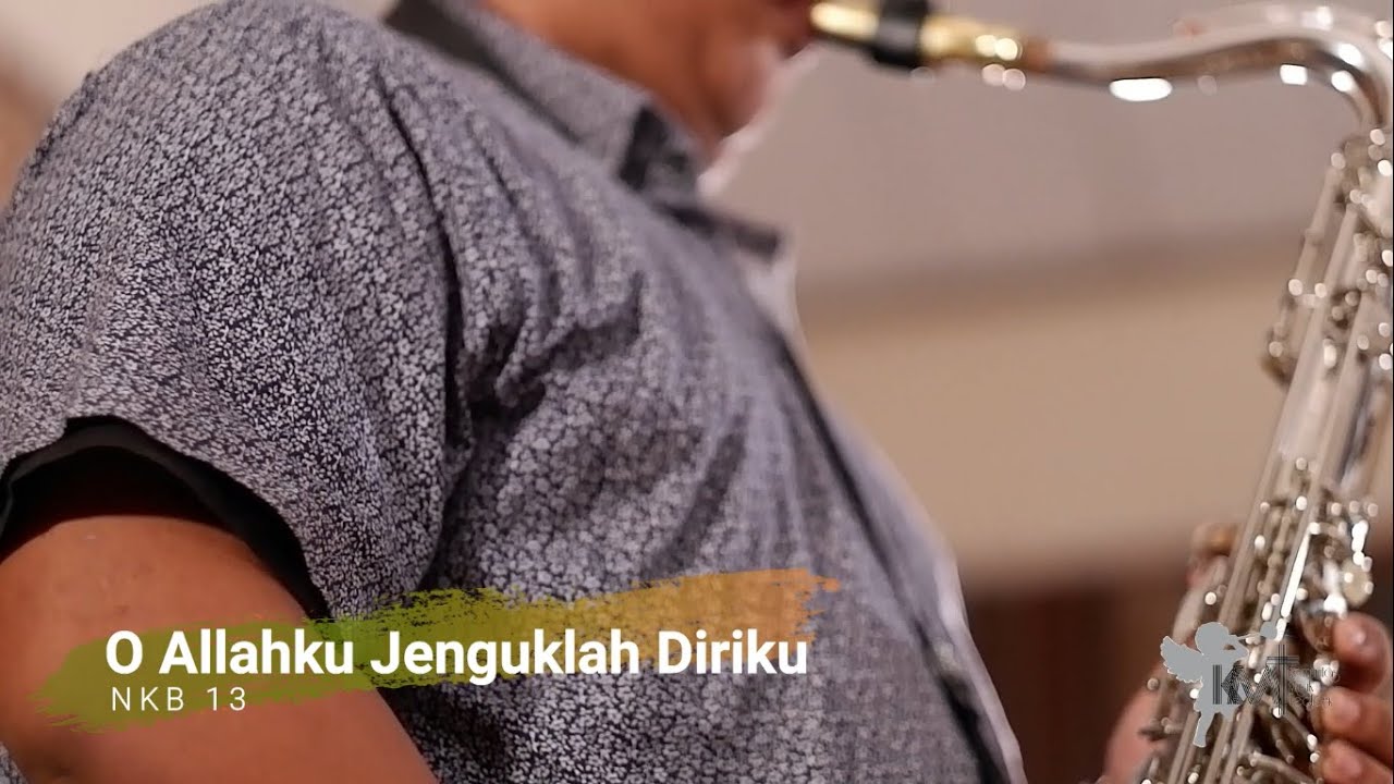 NKB 013 - O Allahku, Jenguklah Diriku (KMT UKDW Live Cover)