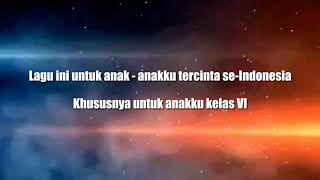 Lagu perpisahan kelas 6 (Salwa) credit sama yg buat