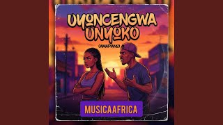 Uyoncengwa Unyokoamapiano Remake