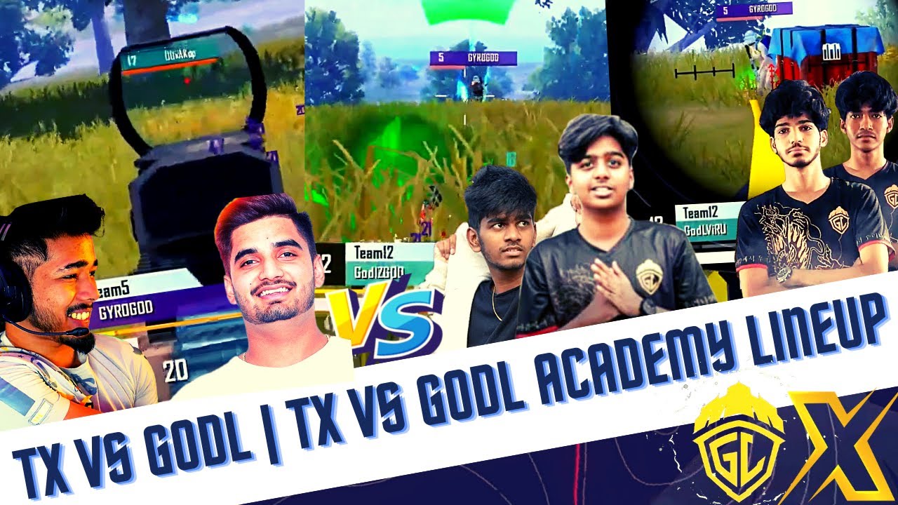 TX Vs Godlike | Team Xspark Vs Godl Academy Lineup | Godl Academy ...