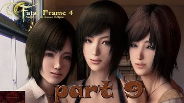 Fatal Frame 4  Walkthrough Part 9 (  Chapter 8 : Sakuya)