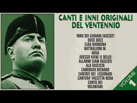 Video Canti e Inni Originali del Ventennio - Volume 1 | Era Fascista (Musica Storica)