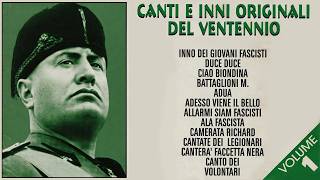 Canti e Inni Originali del Ventennio - Volume 1 | Era Fascista (Musica Storica)