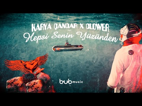 Karya Çandar x Clower - Hepsi Senin Yüzünden (Official Lyric Video)