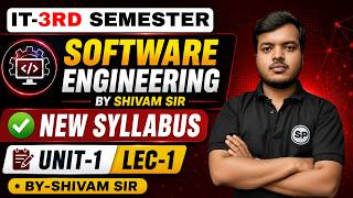 🔥SOFTWARE ENGINEERING || INFORMATION TECHNOLOGY 3RD SEMESTER ||UNIT-1 || NEW SYLLABUS |BY SHIVAM SIR
