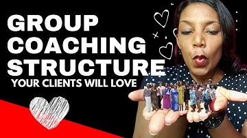 5 Group Coaching Program Structures Your Clients Will Love