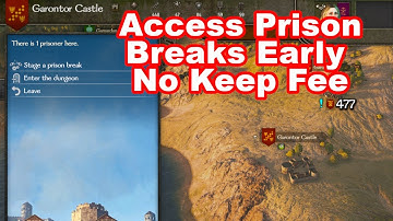 Bannerlord Prison Breaks, Enter Castles Early, No Town Keep Fee   | Flesson19
