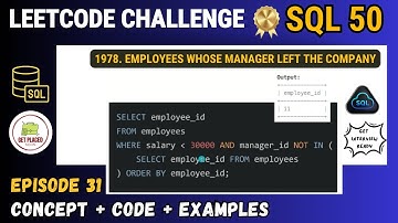 Leetcode SQL 50 Challenge- Episode 31 | 1978. Employees whose manager Left the Company| Leetcode SQL