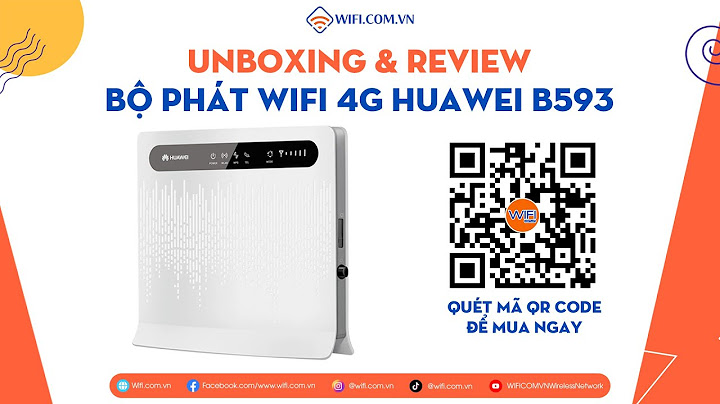 Đánh giá bộ phát wifi 4g huawei b593