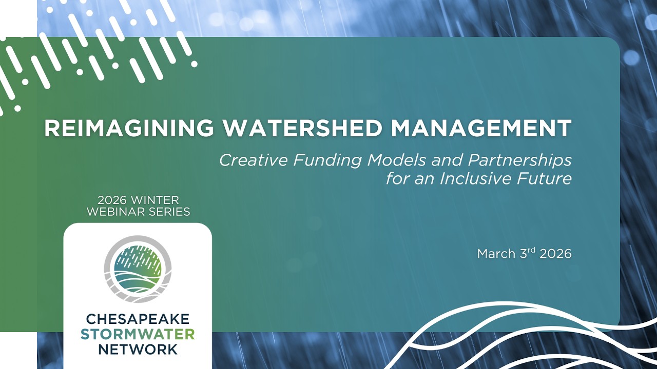 Reimagining Watershed Management – Creative Funding Models for an Inclusive Future webinar Recording