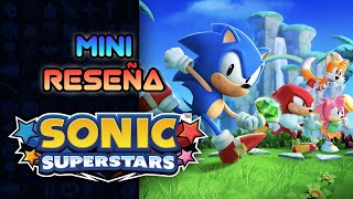 Mini Reseña Sonic Superstars - ¿El mejor juego del erizo? | 3GB