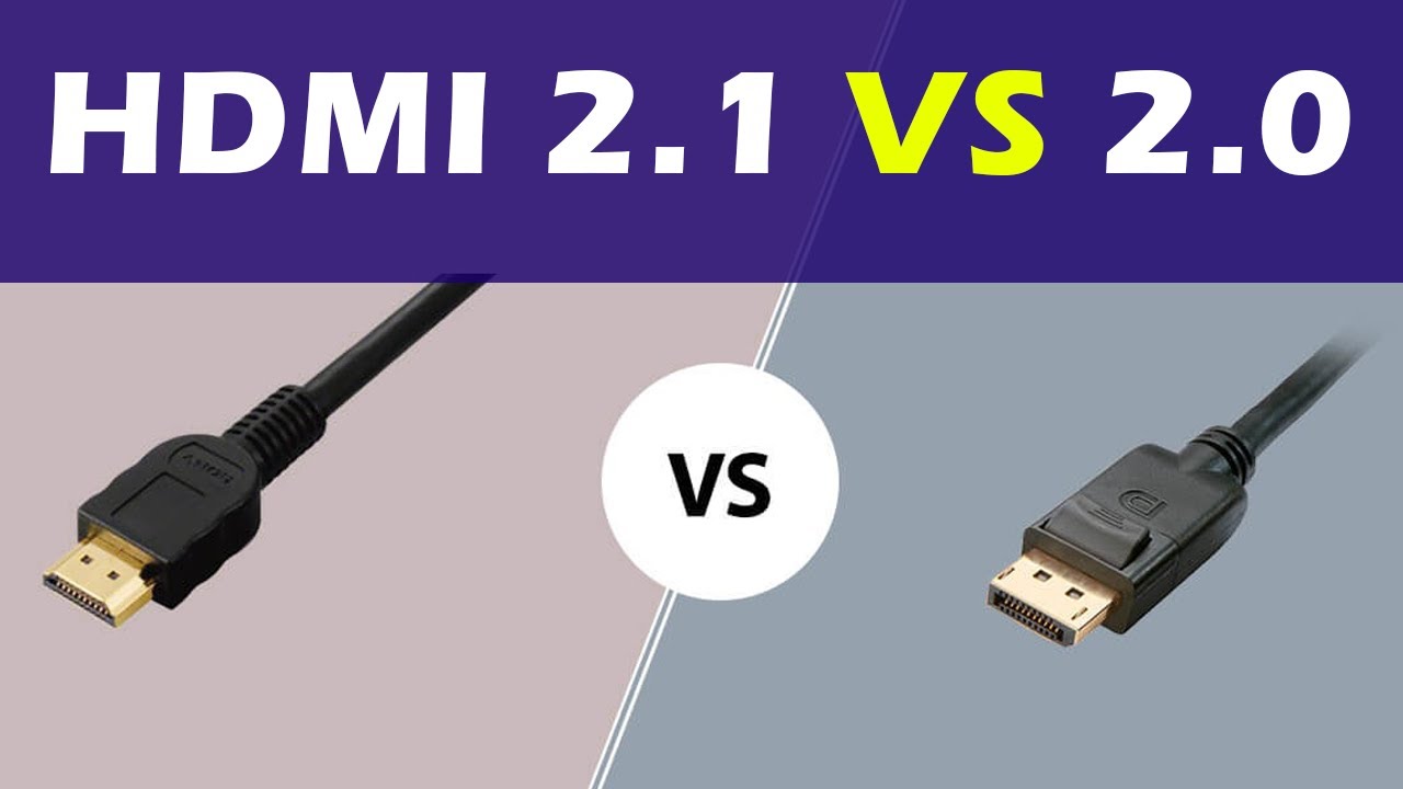 Bærecirkel spøgelse tørst HDMI 2.0 vs 2.1: What's the Difference? - YouTube