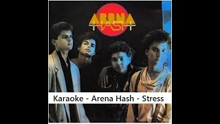 Arena Hash  - Stress | Karaoke