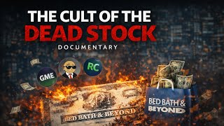 The Cult of the Dead Stock | Bed Bath & Beyond Investor Collapse 