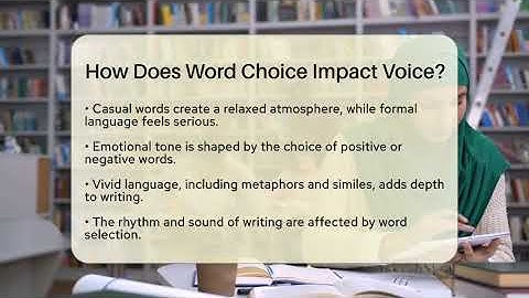 How Does Word Choice Impact Voice? - The Language Library