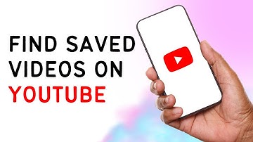 How To Find Saved Videos On YouTube | Full Guide 2024