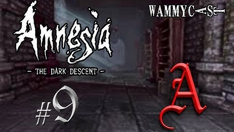 Amnesia:  The Dark Descent - Walkthrough Part 9/15 - CONTROL ROOM-MORGUE  (PC)