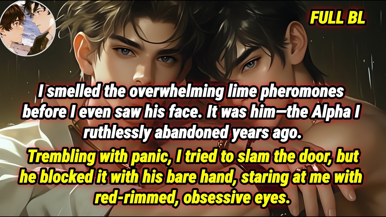 [BL]I became a mysterious author's editor,only to find he's the vengeful Alpha ex I dumped years ago