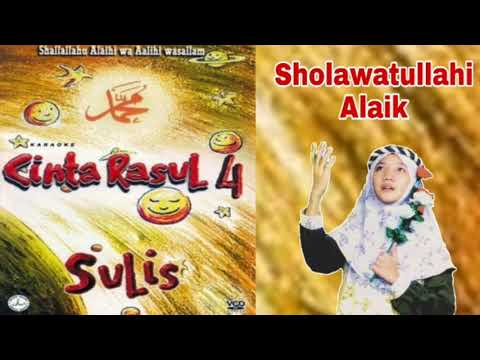 Cinta Rasul Vol 4 - Sulis ( Sholawatullahi Alaik )