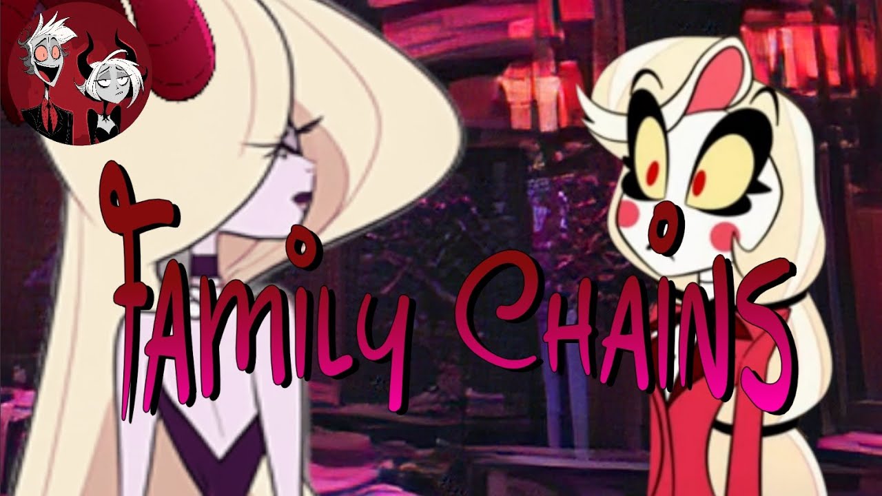Watch Family Chains (A Hazbin Hotel Original Fan Song) - MultiVees Season 2 Song 23 on YouTube Watch Family Chains (A Hazbin Hotel Original Fan Song) - MultiVees Season 2 Song 23 on YouTube