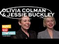 Olivia colman  jessie buckley talk wicked little letters marvel barbie i happy sad confused