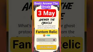 Beetz Answer The Orcale 3 May 2026 #beetz #answer #oracle #combo