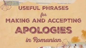 Useful Phrases for Making and Accepting Apologies in Romanian