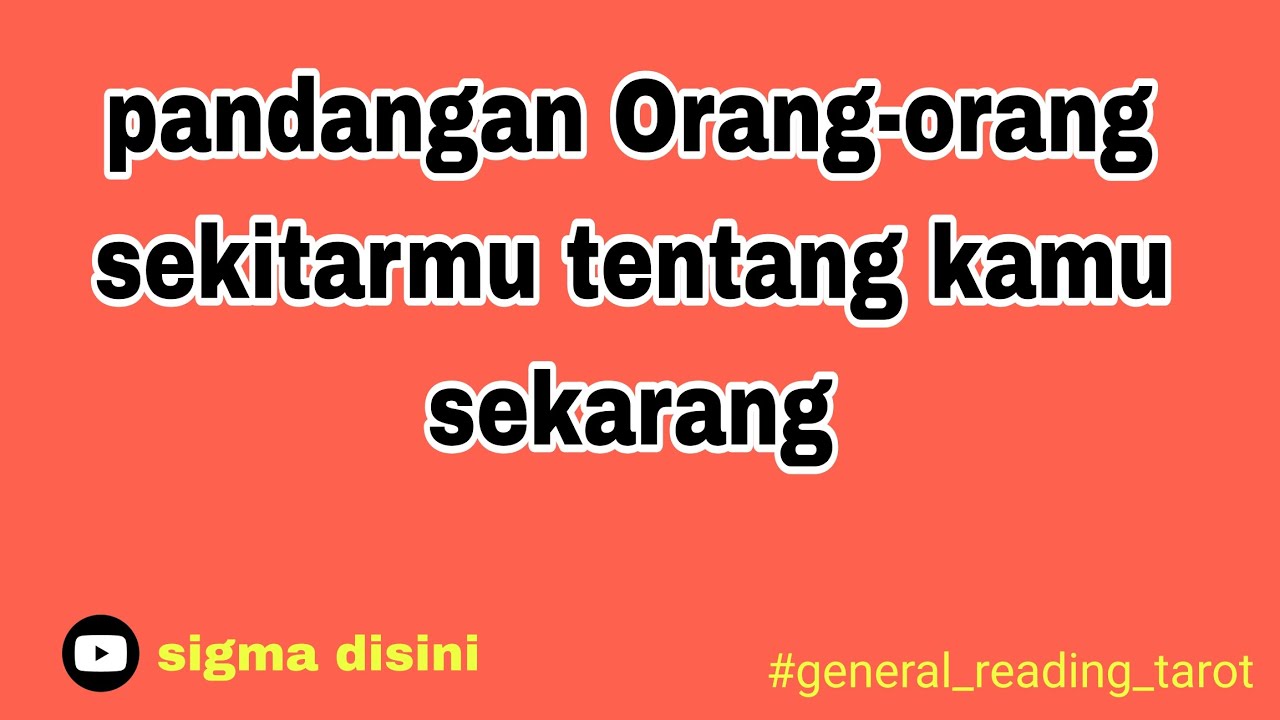☂️PANDANGAN DIA DAN MEREKA TENTANGMU SEKARANG 😁☂️#tarot #zodiak #sigmatarot 