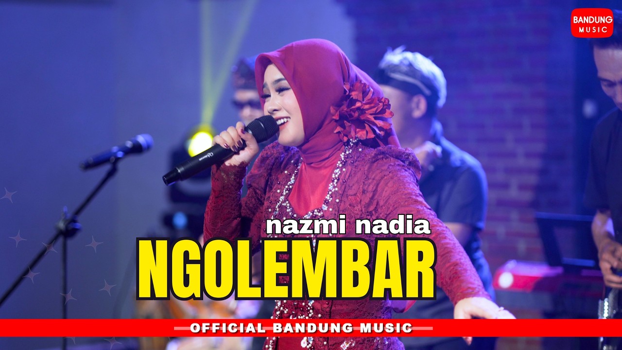 NGOLEMBAR - NAZMI NADIA [Official BM]