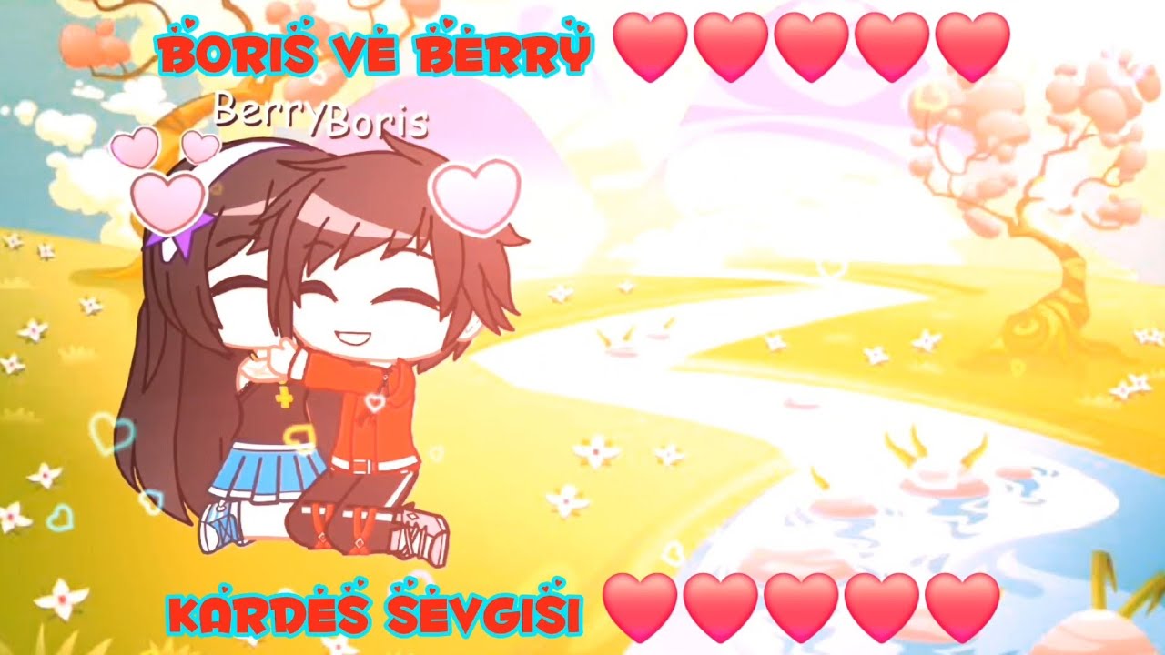 💖Boris ve Berry'nin Kardeşliği💖 (feat. My Ocs)