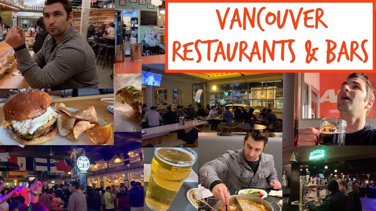 Vancouver Restaurants & Bars 🇨🇦🍽🍻 - YouTube