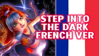 🇫🇷 Winx Club [Ai] - Step Into The Dark French Ver.|Fanmade