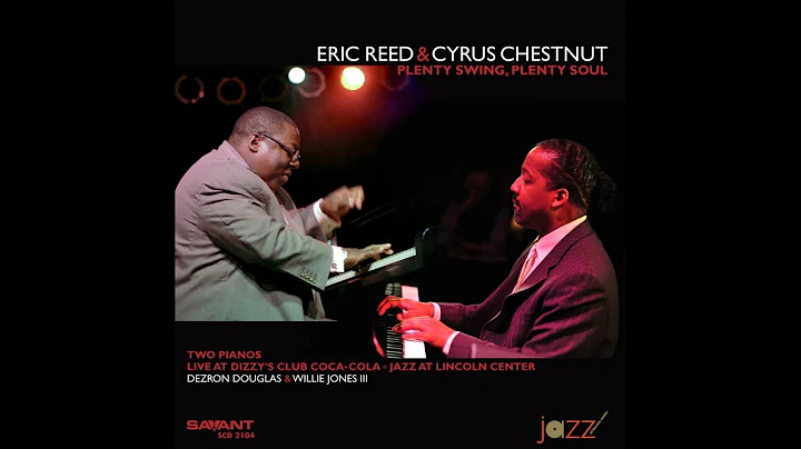 Eric Reed, Cyrus Chestnut - I'll Remember April (R...